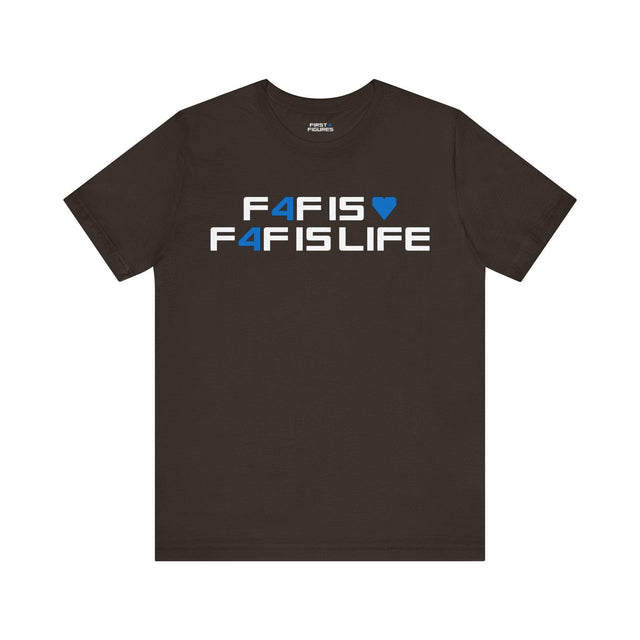 F4F is <3 F4F is life - Unisex Jersey Short Sleeve Tee - First4Figures